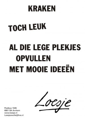 Kraken toch leuk al die lege plekjes opvullen met mooie idee