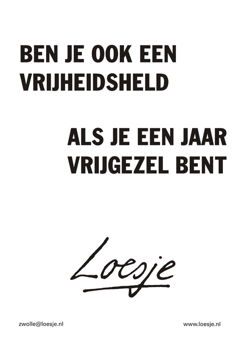 ben je ook een vrijheidsheld als je een jaar vrijgezel bent