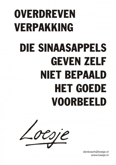 overdreven verpakking die sinaasappels geven zelf niet bepaald het voorbeeld