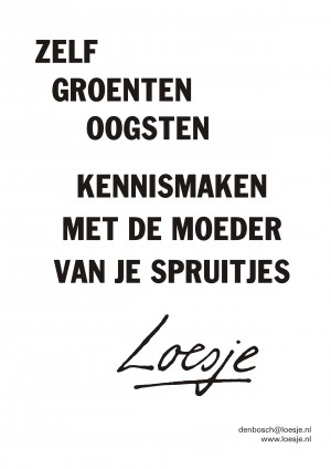 Zelf groenten oogsten kennismaken met de moeder van je spruitjes