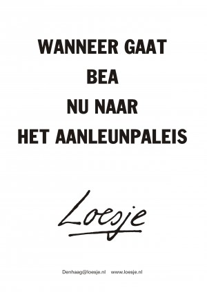 Wanneer gaat Bea nu naar een aanleunpalleis