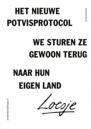 het nieuwe potvisprotocol we sturen ze gewoon terug naar hun eigen land