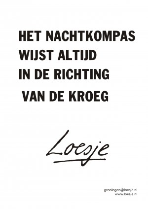 Het nachtkompas wijst altijd in richting van de kroeg