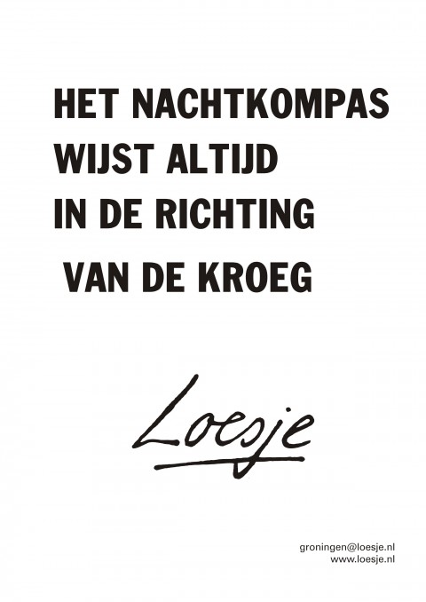 Het nachtkompas wijst altijd in richting van de kroeg