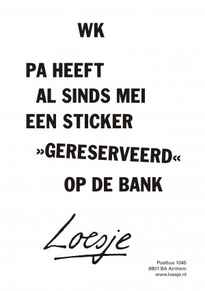 WK pa heeft al sinds mei een sticker gereserveerd op de bank