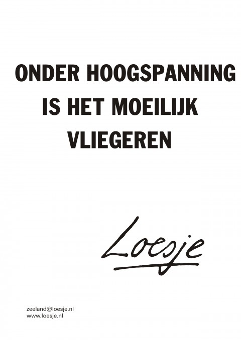 Onder hoogspanning is het moeilijk vliegeren