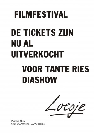 filmfestival de tickets zijn nu al uitverkocht voor tante ries diashow