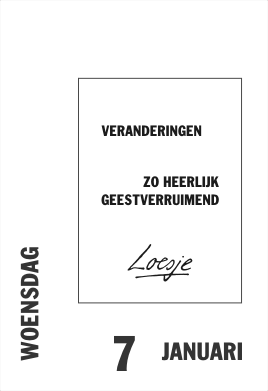 Veranderingen - zo heerlijk geestverruimend