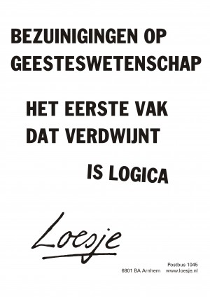 bezuinigingen op geesteswetenschappen het eerste vak dat verdwijnt is logica