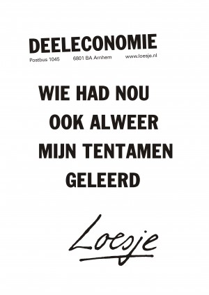 Deeleconomie wie had nou ook alweer mijn tentamen geleerd