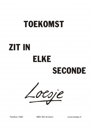 Toekomst zit in elke seconde