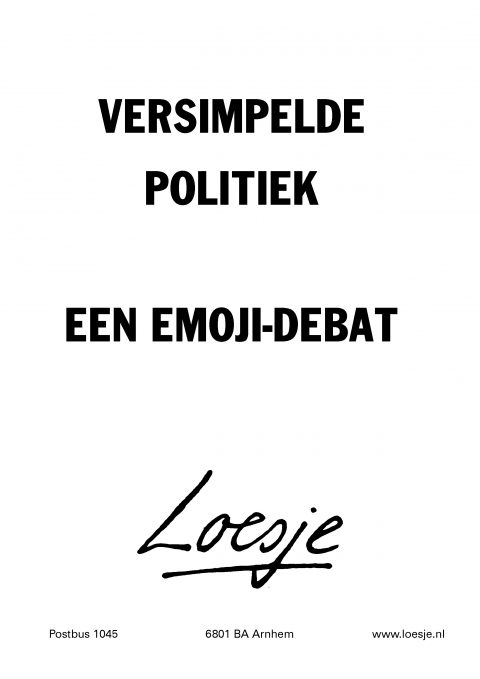 Versimpelde politiek een emoji debat