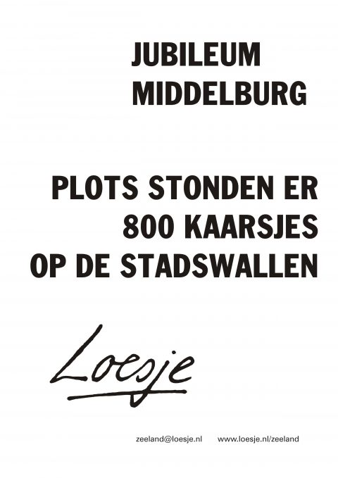 Jubileum Middelburg Plots stonden er 800 kaarsjes op de stadswallen