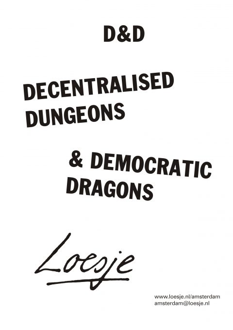 D&D / Decentralised Dungeons & Democratic Dragons