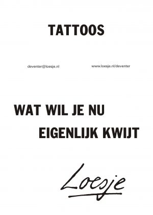 Tattoos / wat wil je nu eigenlijk kwijt