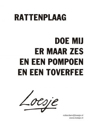 Rattenplaag / doe mij er maar zes en een pompoen en een toverfee