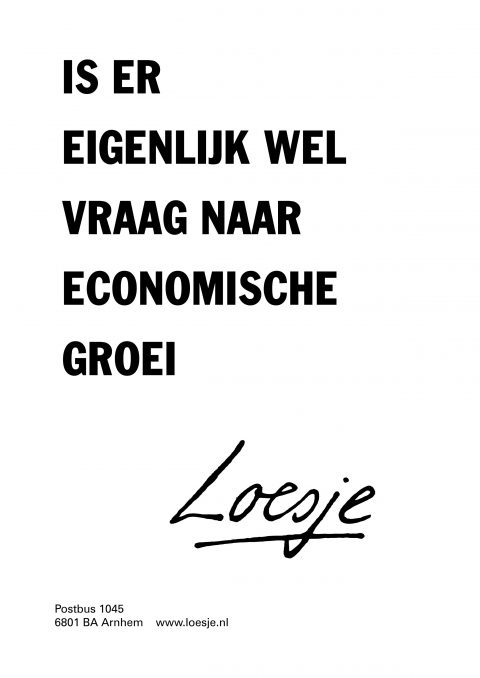 Is er eigenlijk wel vraag naar economische groei