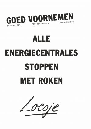 Goed voornemen alle energiecentrales stoppen met roken