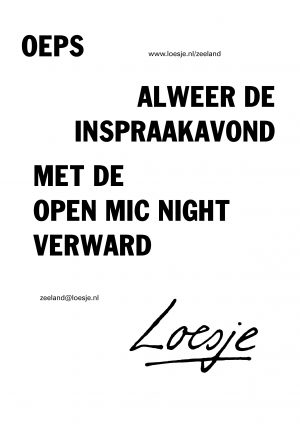 Oeps alweer de inspraakavond met de open mic night verward