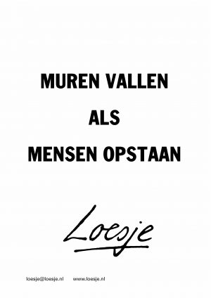 Muren vallen als mensen opstaan