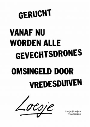 Gerucht vanaf nu worden alle gevechtsdrones omsingeld door vredesduiven