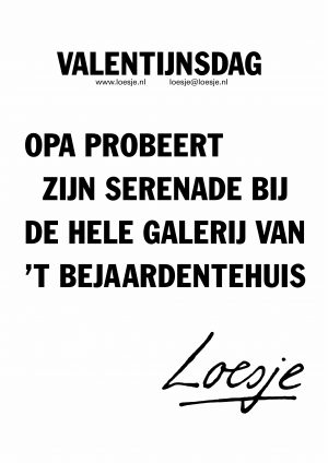 Valentijnsdag opa probeert zijn serenade bij de hele galerij van ‘t bejaardentehuis