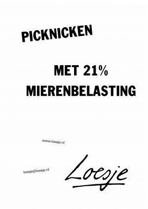 Picknicken / met 21% mierenbelasting