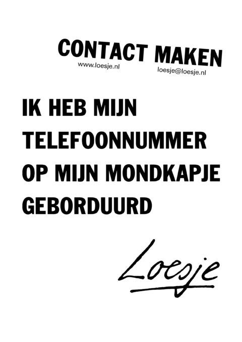 Contact maken ik heb mijn telefoonnummer op mijn mondkapje geborduurd