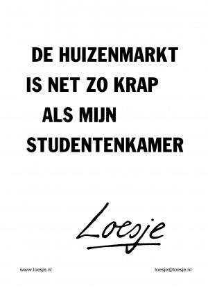 De huizenmarkt is net zo krap als mijn studentenkamer