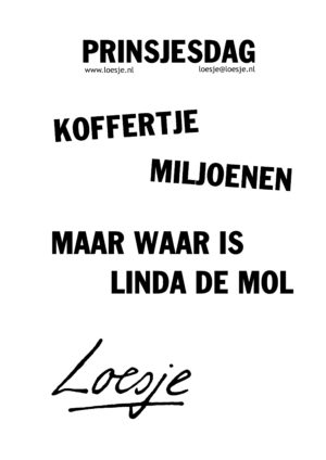 Prinsjesdag/ koffertje/ miljoenen/ maar waar is Linda de Mol