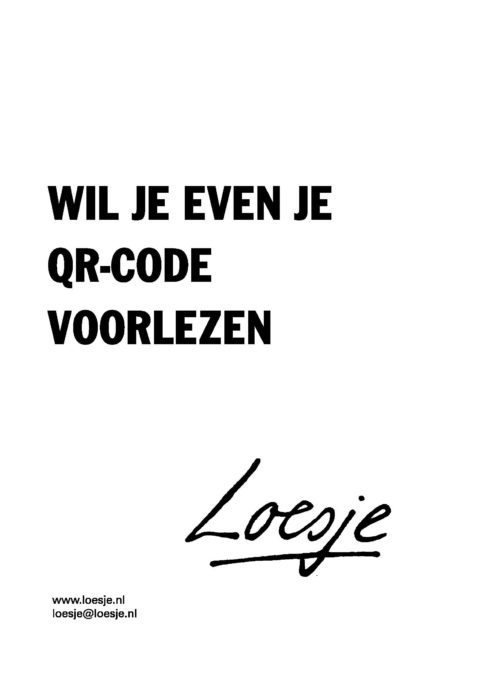 Wil je even je QR-Code voorlezen