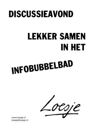 discussieavond / lekker samen in het infobubbelbad