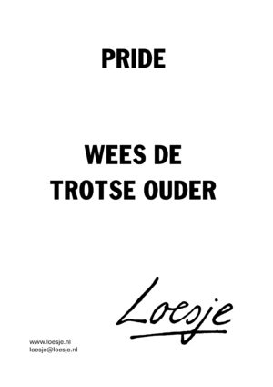 Pride – wees de trotse ouder