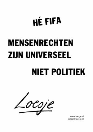 Hé FIFA mensenrechten zijn universeel niet politiek