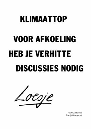 Klimaattop voor afkoeling heb je verhitte discussies nodig