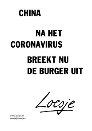 China / na het coronavirus breekt nu de burger uit