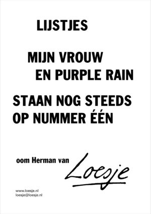 Lijstjes / mijn vrouw en purple rain / staan nog steeds op nummer één – oom Herman