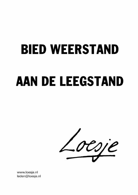 Bied weerstand aan de leegstand