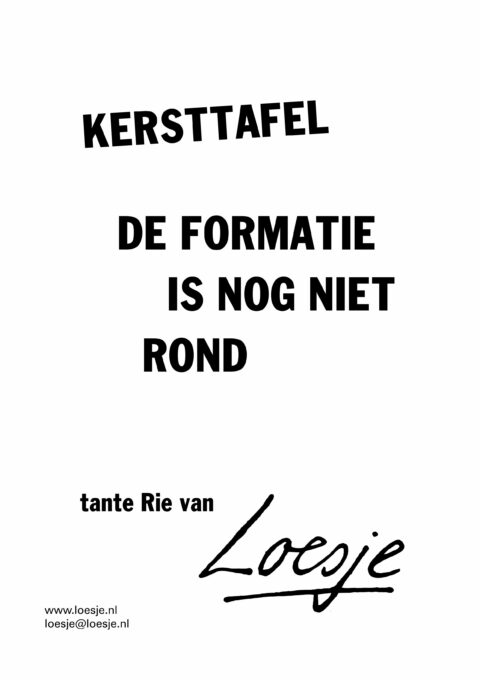 Kersttafel / de formatie is nog niet rond – tante Rie