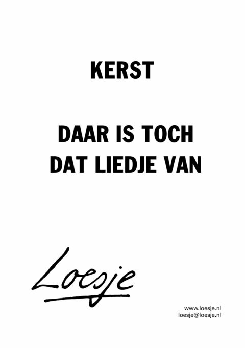 Kerst / daar is toch dat liedje van