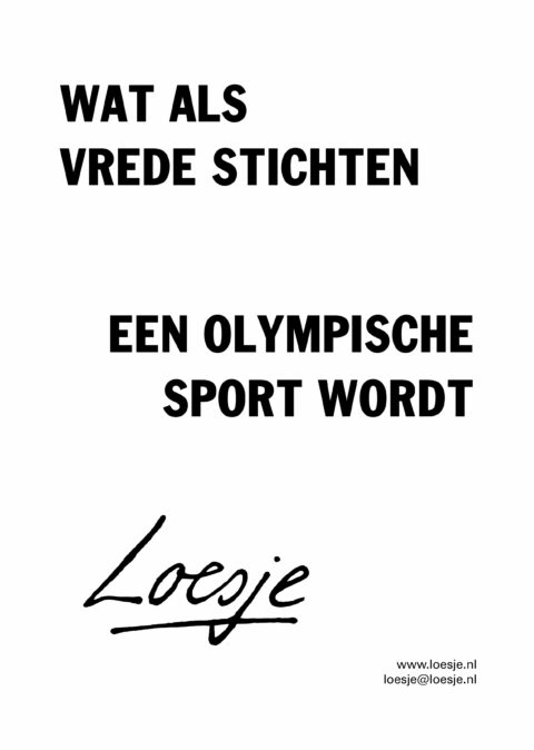 Wat als vrede stichten een olympische sport wordt