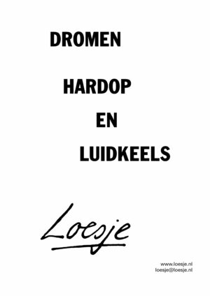 Dromen / hardop en luidkeels