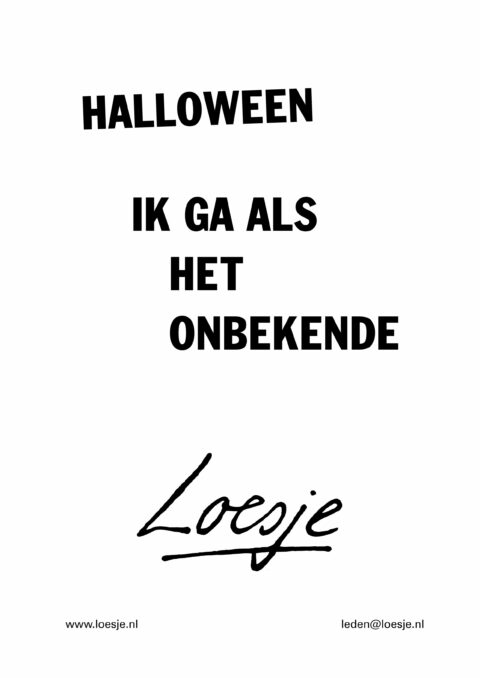 Halloween/ ik ga als het onbekende