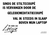 Sinds de stiltecoupé is vervangen door de geleidemeditatiecoupé val ik steeds in slaap boven mijn laptop – de vader van