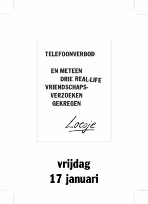 Telefoonverbod/en meteen drie real-life vriendschap verzoeken gekregen