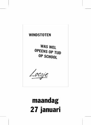 Windstoten/was wel ineens op tijd op school