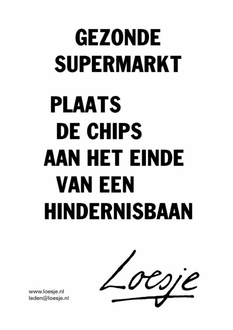 Gezonde supermarkt/ plaats de chips aan het einde van een hindernisbaan
