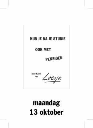 Kun je na je studie ook met pensioen-neef Karel