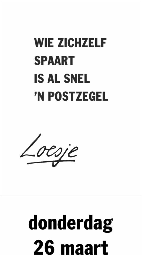 Wie zichzelf spaart is al gauw een postzegel