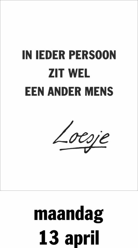 In ieder persoon zit wel een ander mens